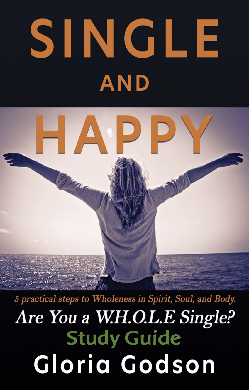 Single & Happy - Are You A W.H.O.L.E Single? - Study Guide